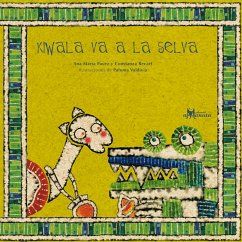 Kiwala va a la selva (eBook, PDF) - Pavez, Ana María; Recart, Constanza