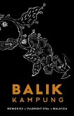 Balik Kampung: Memories of Fulbright Etas in Malaysia