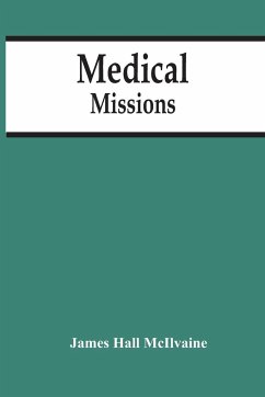 Medical Missions - Hall McIlvaine, James