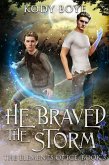 He Braved the Storm (The Elements of Ice, #3) (eBook, ePUB) He Braved the Storm (The Elements of Ice, #3) (eBook, ePUB)
