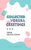 Collected Yoruba Greetings And Their Translations (eBook, ePUB)