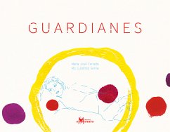 Guardianes (eBook, PDF) - Ferrada, María José