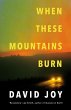 When These Mountains Burn - Bild 1