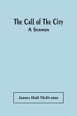 The Call Of The City: A Sermon