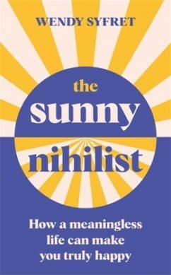 The Sunny Nihilist - Syfret, Wendy