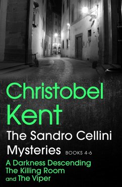 The Sandro Cellini Mysteries, Books 4-6 (eBook, ePUB) - Kent, Christobel