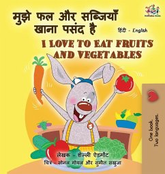 Cover I Love to Eat Fruits and Vegetables (Hindi English Bilingual Books for Kids)