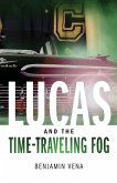 Lucas And The Time-Traveling Fog E1