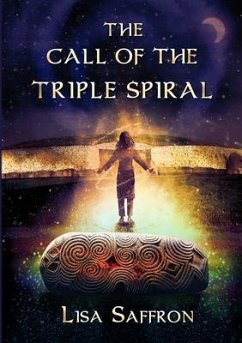 The Call of the Triple Spiral (eBook, ePUB) - Saffron, Lisa
