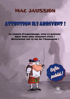 Attention ils arrivent ! - Jaussion, Mac