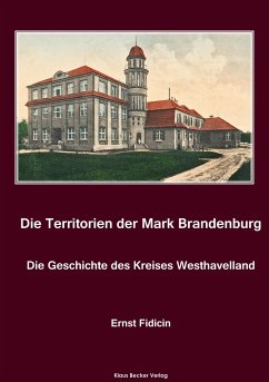 Territorien der Mark Brandenburg. Die Geschichte des Kreises Westhavelland - Fidicin, Ernst