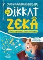 Dikkat Zeka 4 Yas Disiplinlerarasi Baglanti Sistemi DBS - Özdemir, Savas; Türkdogan, Mehmet