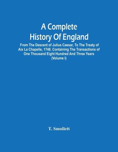 A Complete History Of England - Smollett, T.