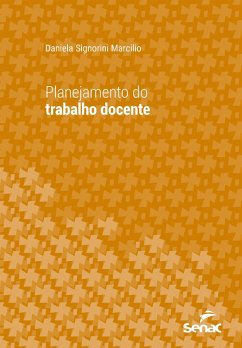 Planejamento do trabalho docente (eBook, ePUB) - Marcilio, Daniela Signorini