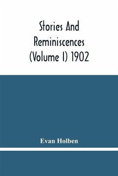 Cover Stories And Reminiscences (Volume I) 1902