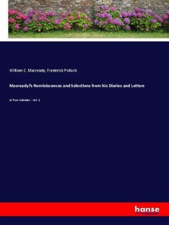 Macready¿s Reminiscences and Selections from his Diaries and Letters - Macready, William C.;Pollock, Frederick