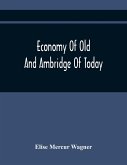 Economy Of Old And Ambridge Of Today