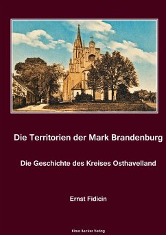 Territorien der Mark Brandenburg. Die Geschichte des Kreises Osthavelland - Fidicin, Ernst