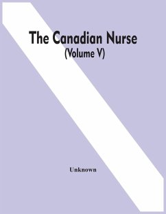 The Canadian Nurse (Volume V) - Unknown