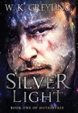Silver Light: Book 1 of Mothertree