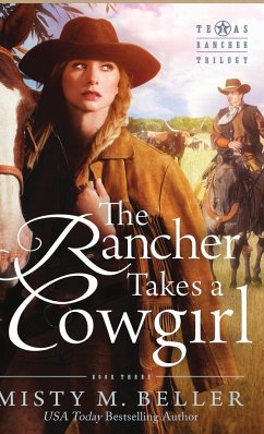The Rancher Takes a Cowgirl - Beller, Misty M.