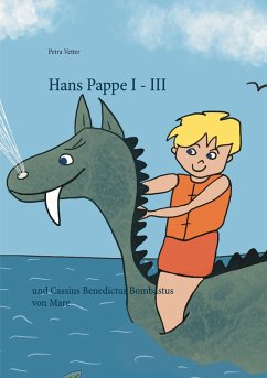 Hans Pappe I - III (eBook, ePUB) - Vetter, Petra