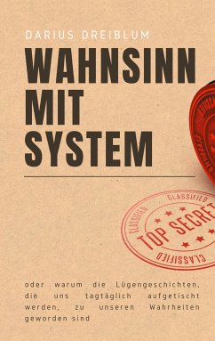 Wahnsinn mit System (eBook, ePUB) - Dreiblum, Darius