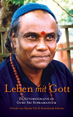 Leben mit Gott (eBook, ePUB) - Sri Subramanium, Guru