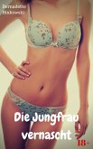 Die Jungfrau vernascht (eBook, ePUB)