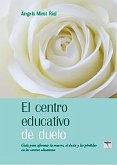 El centro educativo de duelo (eBook, ePUB)