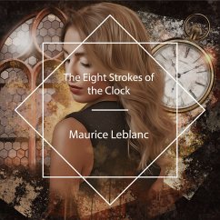 The Eight Strokes of the Clock (MP3-Download) - Leblanc, Maurice