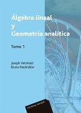 Álgebra lineal y geometría analítica. Volumen 1 (eBook, PDF) Álgebra lineal y geometría analítica. Volumen 1 (eBook, PDF)