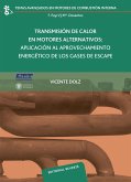 Transmisión de calor en motores alternativos: aplicación al aprovechamiento energético de los gases (eBook, PDF)