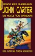 John Carter - Die Hölle von Baarsoom... - Bild 1
