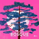 Raíces del bosque (eBook, PDF) Raíces del bosque (eBook, PDF)