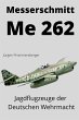 Messerschmitt Me 262 (eBook, ePUB) - Bild 1