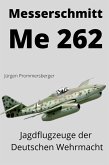 Messerschmitt Me 262 (eBook, ePUB)