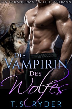 Cover Die Vampirin des Wolfes (eBook, ePUB)