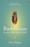 Buddhism is Not What You Think (eBook, ePUB)