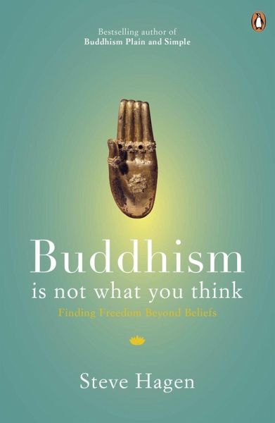 Buddhism is Not What You Think (eBook, ePUB) Buddhism is Not What You Think (eBook, ePUB)