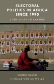 Electoral Politics in Africa since 1990 (eBook, ePUB)