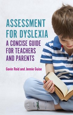 Assessment for Dyslexia and Learning Differences (eBook, ePUB) - Reid, Gavin; Guise, Jennie