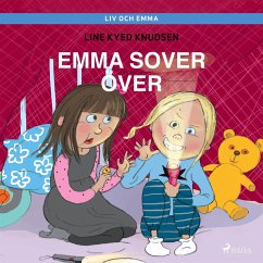 Liv och Emma: Emma sover över (MP3-Download) - Knudsen, Line Kyed