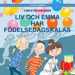 Liv och Emma: Liv och Emma har födelsedagskalas (MP3-Download) - Knudsen, Line Kyed