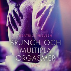 Brunch och multipla orgasmer - erotisk novell (MP3-Download) - Nielsen, Beatrice