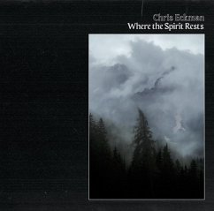 Where The Spirit Rests - Eckman,Chris