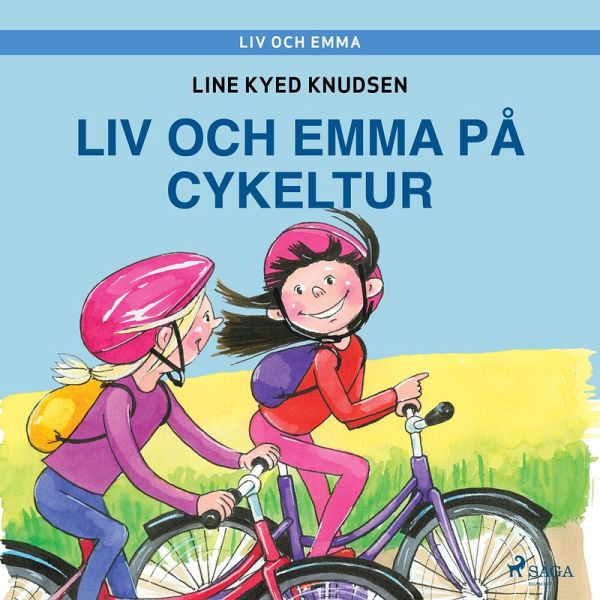 Liv och Emma: Liv och Emma på cykeltur (MP3-Download) von Line Kyed Knudsen  - Hörbuch bei bücher.de runterladen