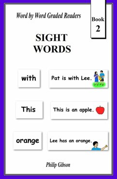 Sight Words: Book 2 (Learn The Sight Words, #2) (eBook, ePUB) - Gibson, Philip