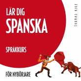 Lär dig spanska (språkkurs för nybörjare) (MP3-Download) Lär dig spanska (språkkurs för nybörjare) (MP3-Download)