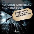 Mördade två flickor som bar namnet Pia (MP3-Download)